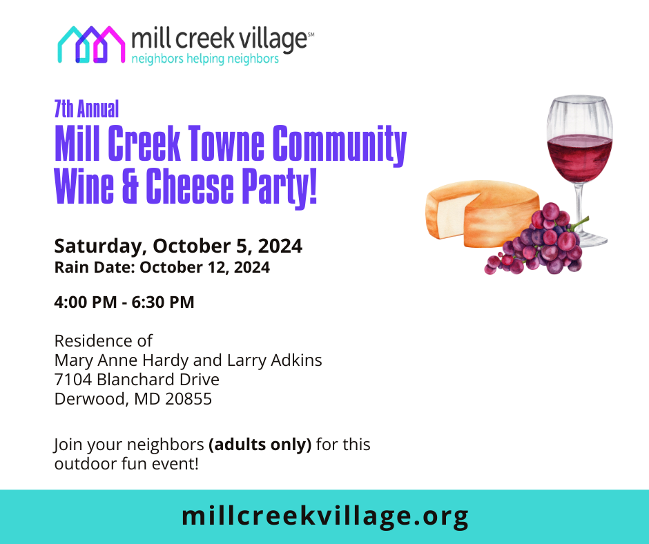 7th Annual Mill Creek Towne Community Wine & Cheese Party!